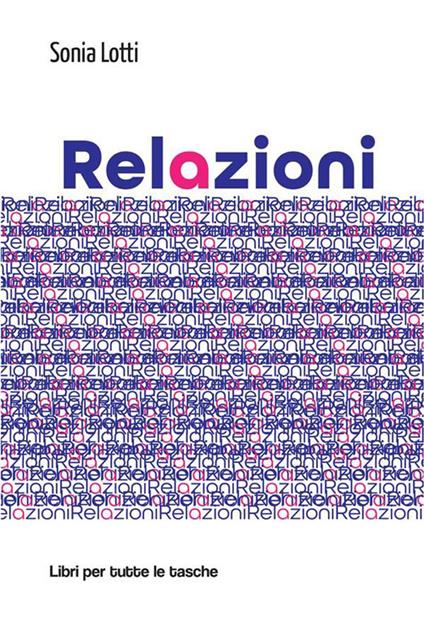 Relazioni - Sonia Lotti - ebook