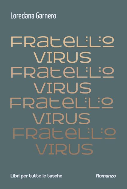 Fratello virus - Loredana Garnero - copertina