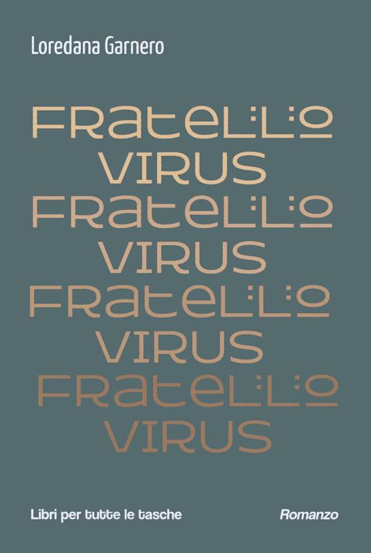 Fratello virus - Loredana Garnero - copertina