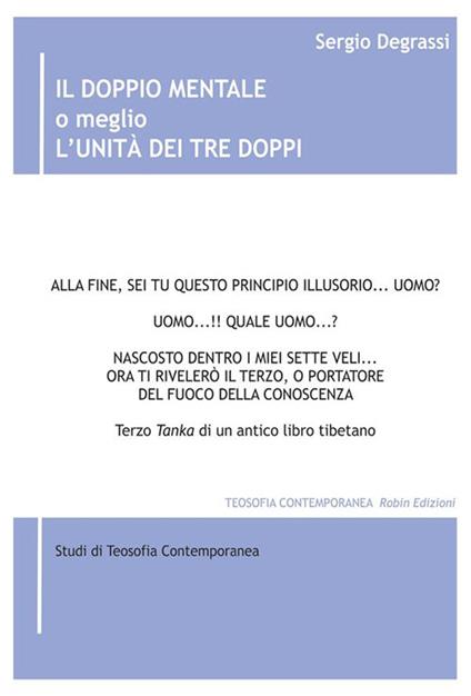 Il doppio mentale o meglio l'unità dei Tre Doppi - Sergio Degrassi - ebook