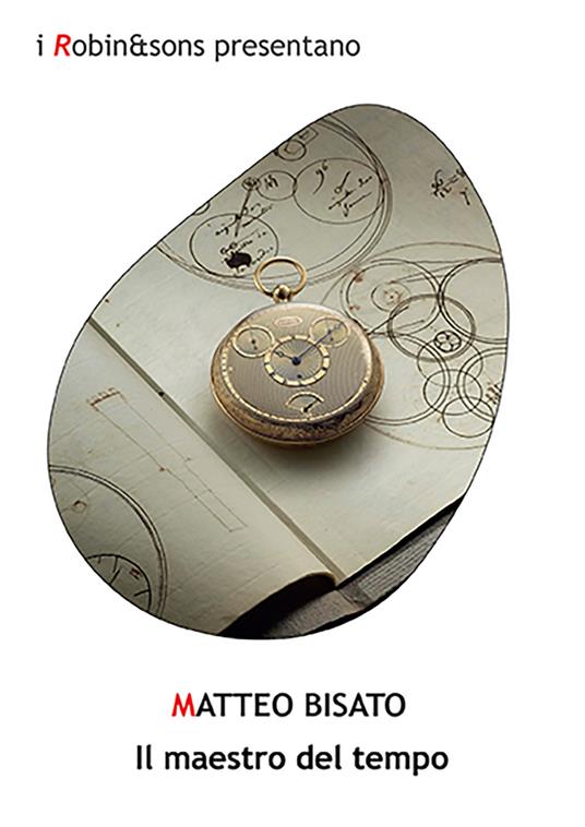 Il maestro del tempo - Matteo Bisato - copertina