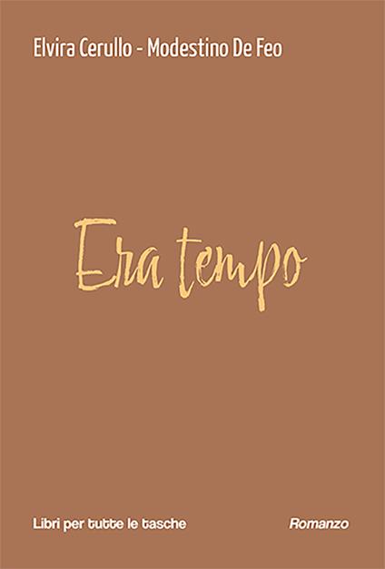 Era tempo - Elvira Cerullo,Modestino De Feo - copertina