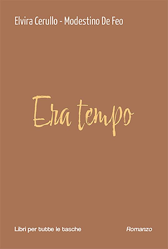 Era tempo - Elvira Cerullo,Modestino De Feo - copertina