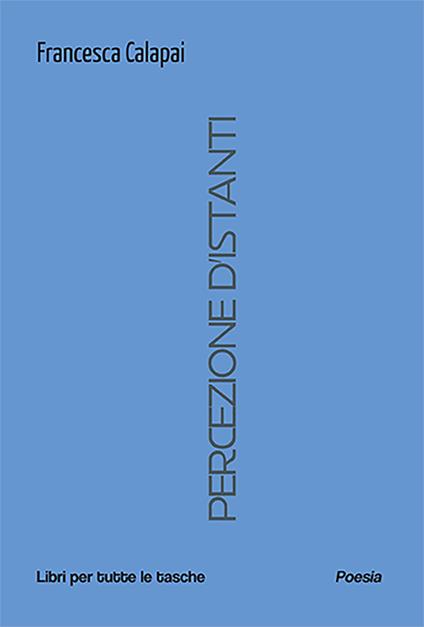 Percezione d'istanti - Francesca Calapai - copertina