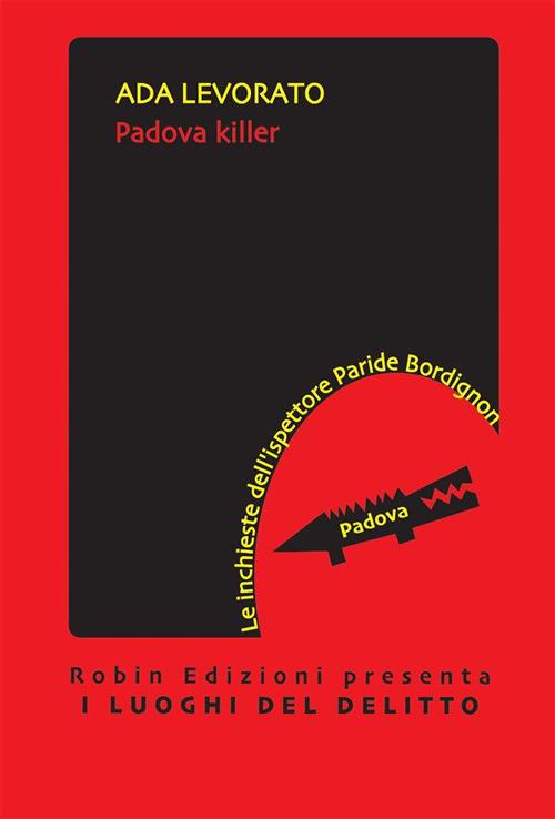 Padova killer - Ada Levorato - ebook