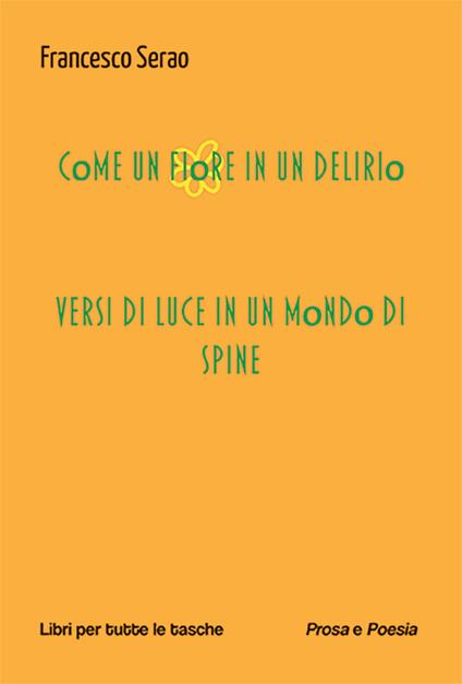 Come un fiore in un delirio - Francesco Serao - copertina