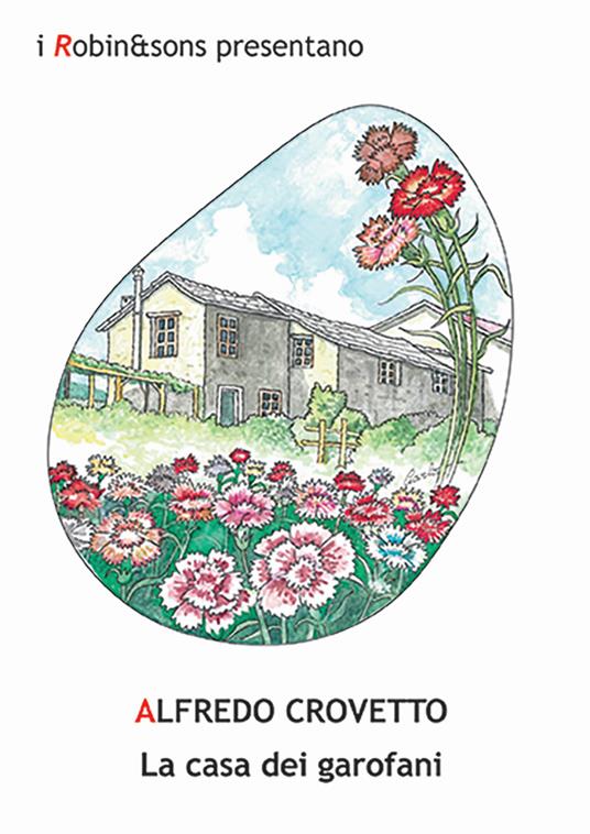 La casa dei garofani - Alfredo Crovetto - copertina