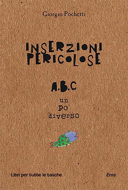 Inserzioni pericolose - Giorgio Pochetti - copertina