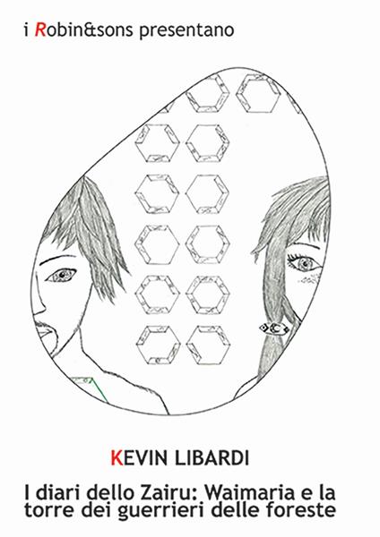 I diari dello zairu. Waimaria e la torre dei guerrieri delle foreste - Kevin Libardi - copertina