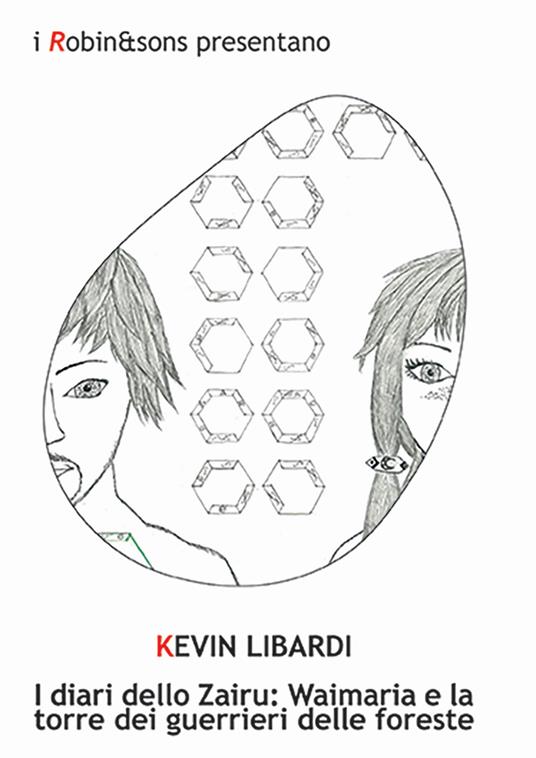 I diari dello zairu. Waimaria e la torre dei guerrieri delle foreste - Kevin Libardi - copertina