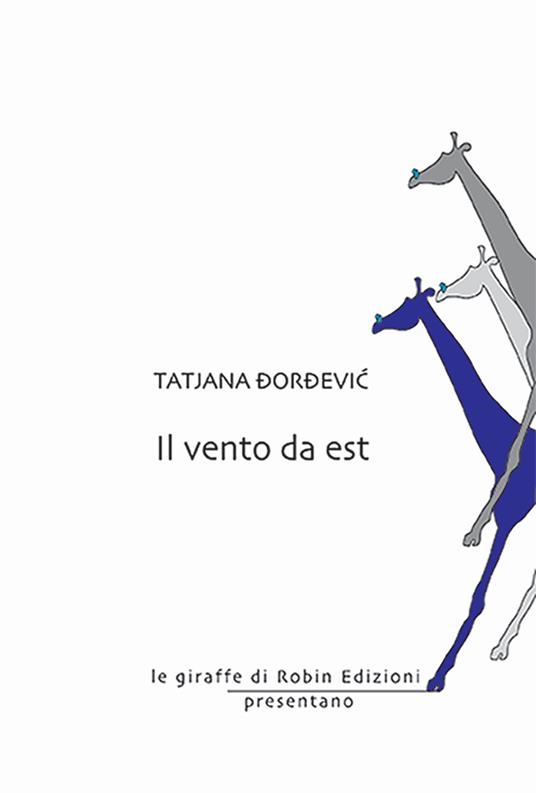 Il vento da est - Tatjana Dordevic - copertina
