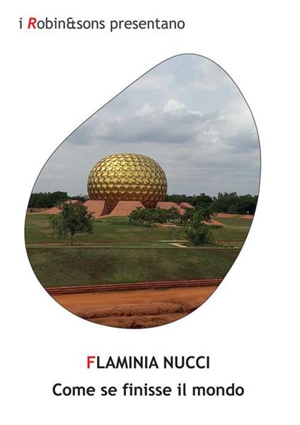 Come se finisse il mondo - Flaminia Nucci - ebook