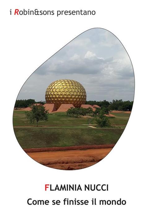 Come se finisse il mondo - Flaminia Nucci - ebook