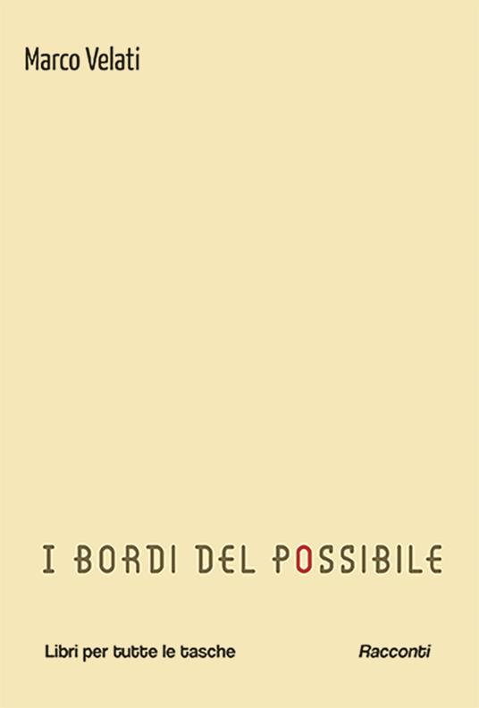 I bordi del possibile - Marco Velati - copertina