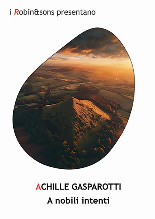 A nobili intenti - Achille Gasparotti - copertina