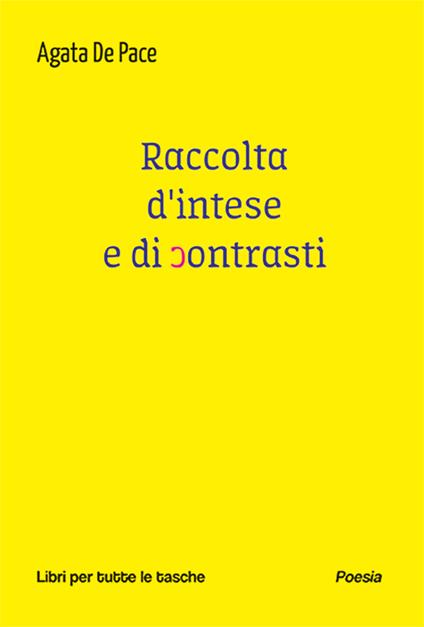 Raccolta d'intese e di contrasti - Agata De Pace - copertina