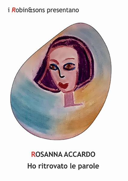 Ho ritrovato le parole - Rosanna Accardo - copertina