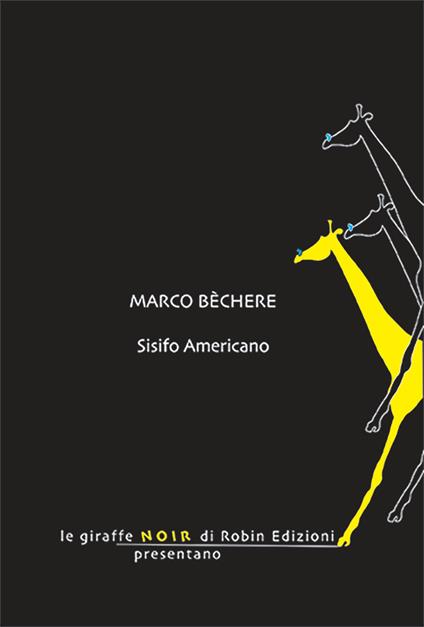 Sisifo americano - Marco Bèchere - copertina