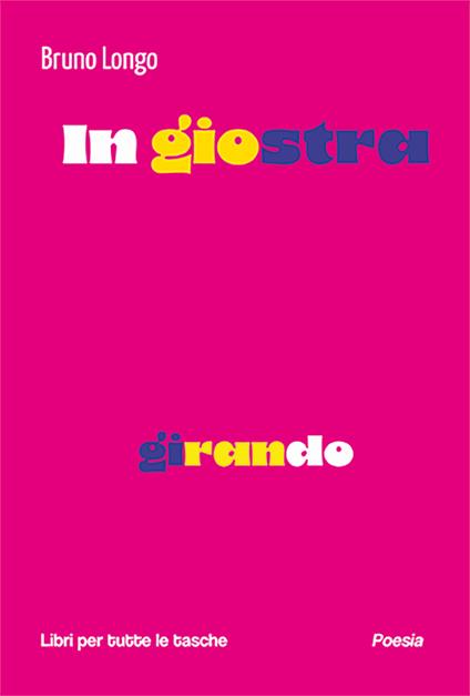 In giostra girando - Bruno Longo - copertina