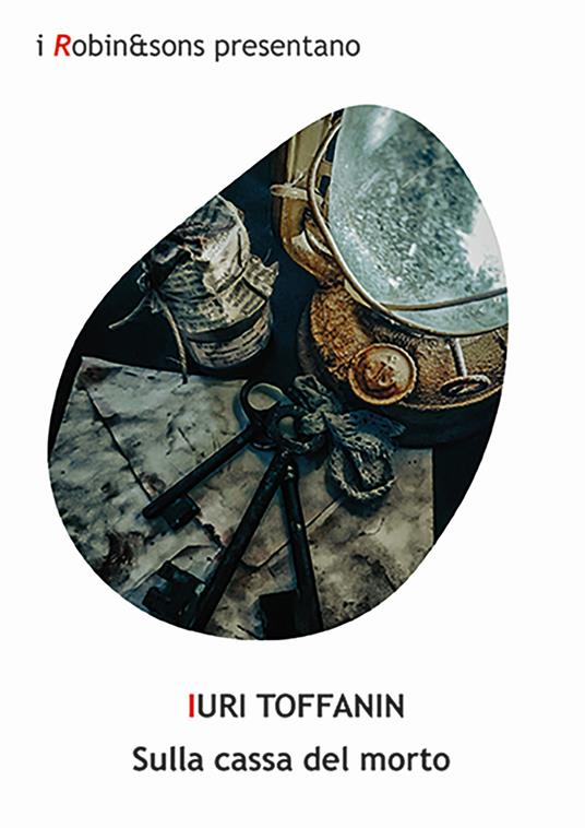 Sulla cassa del morto - Iuri Toffanin - copertina