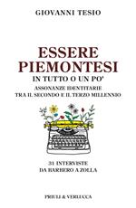 Essere piemontesi in tutto o un po'. Assonanze identitarie tra il secondo e il terzo millennio