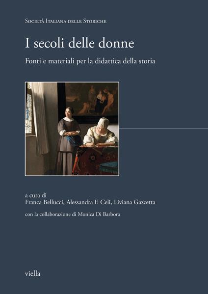 I secoli delle donne. Fonti e materiali per la didattica della storia - copertina