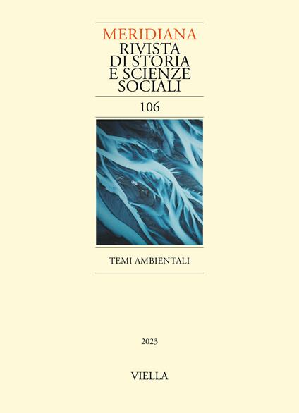 Meridiana. Rivista di storia e scienze sociali (2023). Vol. 106: Temi ambientali - copertina
