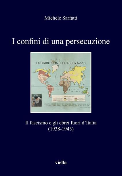 I confini di una persecuzione. Il fascismo e gli ebrei fuori d'Italia (1938-1943) - Michele Sarfatti - ebook