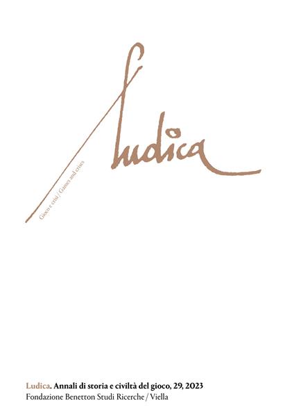 Ludica. Annali di storia e civiltà del gioco. Ediz. italiana, inglese e francese (2023). Vol. 29 - copertina