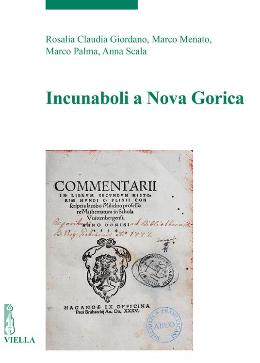 Incunaboli a Nova Gorica-Inkunabule v Novi Gorici. Ediz. bilingue - Rosalia Claudia Giordano,Marco Menato,Marco Palma - copertina