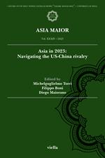 Asia maior (2023). Vol. 34: Asia in 2023: Navigating the US-China rivalry