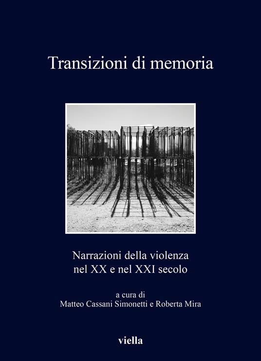Transizioni di memoria. Narrazioni della violenza nel XX e nel XXI secolo - copertina