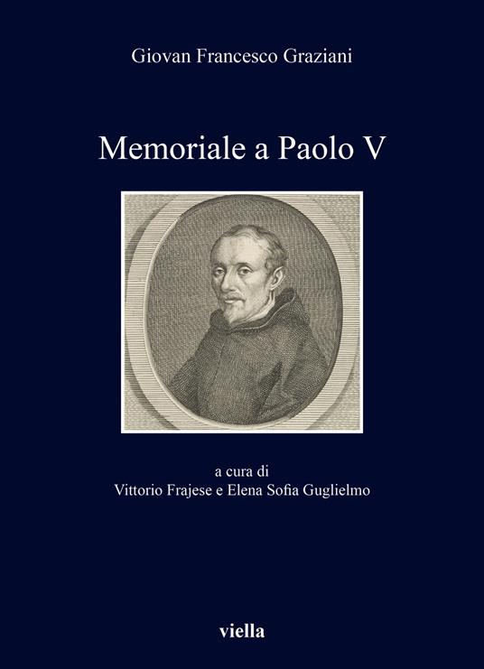 Memoriale a Paolo V - Giovan Francesco Graziani - copertina