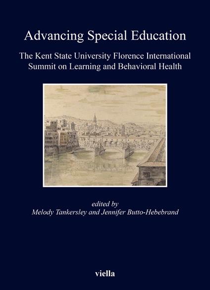 Advancing special education. The Kent State University Florence International Summit on learning and behavioral health - copertina