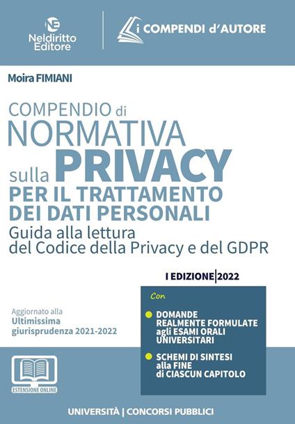 Compendio di normativa sulla privacy per il trattamento dei dati personali. Guida alla lettura del codice della privacy e del GDPR - copertina
