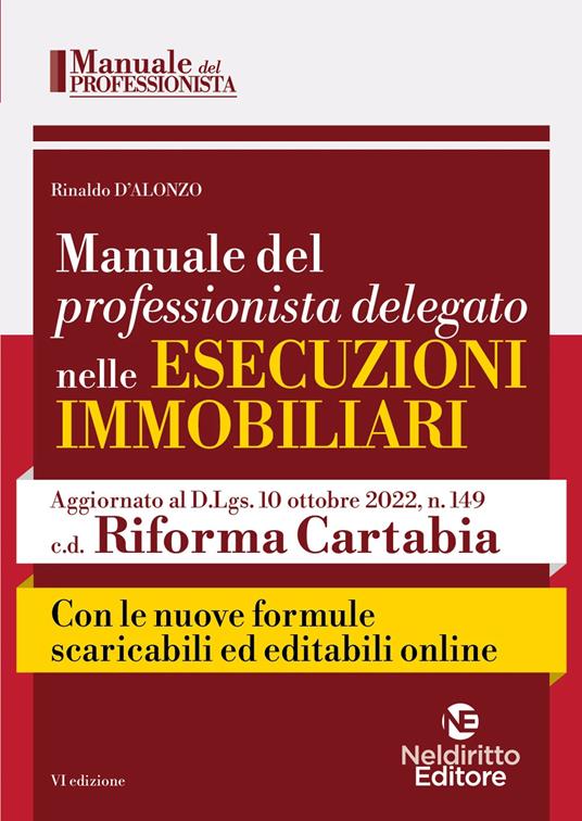 Manuale del professionista delegato nelle esecuzioni immobiliari - Rinaldo D'Alonzo - copertina