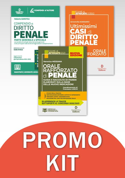Speciale orale rafforzato 2022. Kit orale rafforzato di penale. Guida e raccolta di pareri elaborati sulla base delle nuove indicazioni-Ultimissimi casi di diritto penale. Orale rafforzato esame avvocato 2021/2022 - copertina