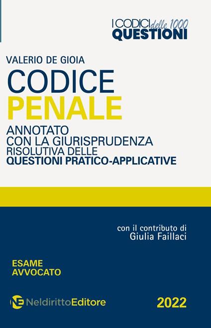 Codice 1000 questioni. Codice penale annotato con la giurisprudenza risolutiva delle questioni pratico-applicative - copertina