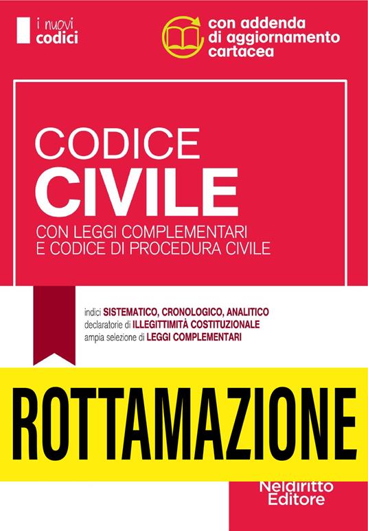 Codice civile con leggi complementari e codice di procedura civile. Concorso magistratura. Nuova ediz. - Maria Iannone,Luigi Nonne,Manuela Rinaldi - copertina