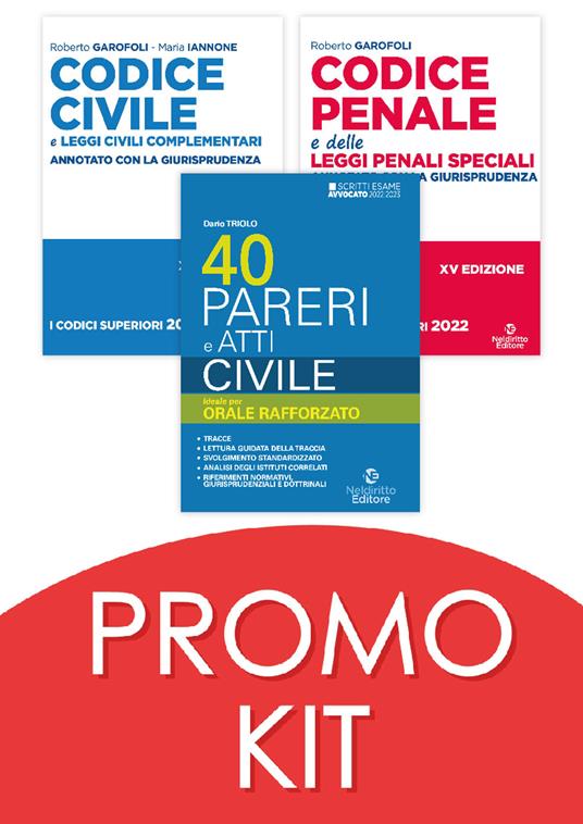 Kit esame avvocato speciale praticante 2022/2023: Codice civile-Codice penale-40 pareri di diritto civile - Dario Triolo,Roberto Garofoli,Maria Iannone - copertina