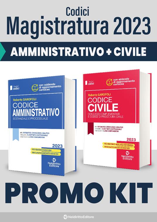 Kit codici magistratura 2023. Codice amministrativo sostanziale e processuale-Codice civile con leggi complementari e codice di procedura civile - Roberto Garofoli - copertina