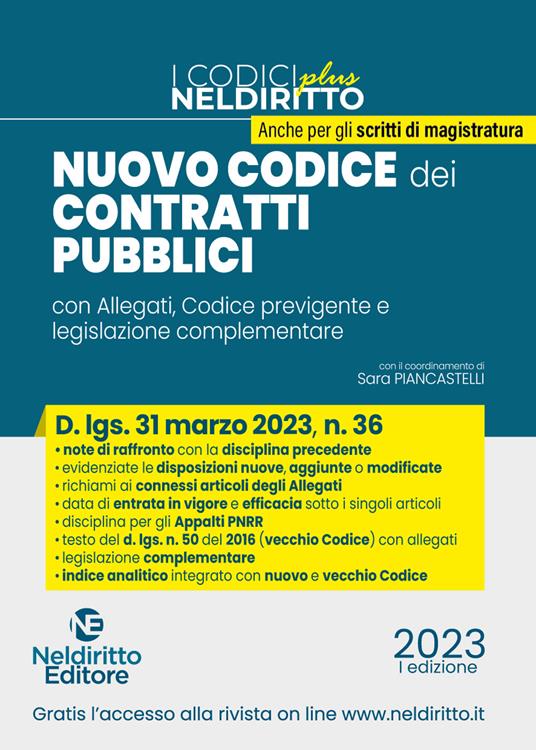 Il nuovo codice dei contratti pubblici. Commento al Codice e agli Allegati approvati con d.lgs. 31 marzo 2023, n.36 - L. Ponzone - copertina