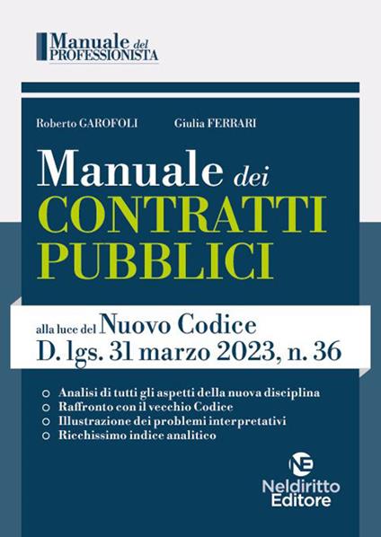 Manuale dei contratti pubblici alla luce del nuovo codice D.Lgs. 31 Marzo 2023, N. 36 - copertina