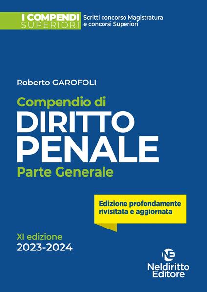Compendio di diritto penale. Parte generale. Nuova ediz. - Roberto Garofoli - copertina