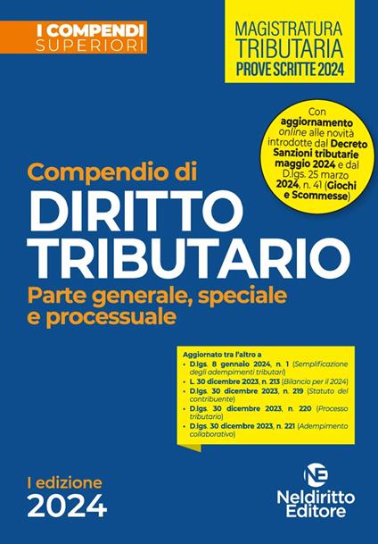 Compendio di diritto tributario 2024. Parte generale, speciale e processuale - copertina