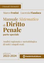 Manuale sistematico di diritto penale. Parte speciale. 2023-2024. Concorso magistratura