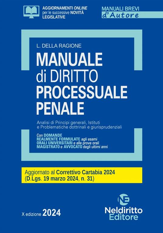 Manuale di diritto processuale penale. Aggiornato al Decreto correttivo Cartabia - Luca Della Ragione - copertina