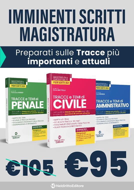 Kit concorso magistratura 2024: Tracce e temi di civile-Tracce e temi di penale-Tracce e temi di amministrativo. Nuova ediz. - copertina