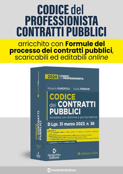 Codice dei contratti pubblici. Annotato con dottrina e giurisprudenza - Roberto Garofoli,Giulia Ferrari - copertina