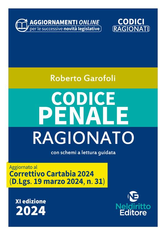 Codice penale ragionato 2024 - Roberto Garofoli - copertina
